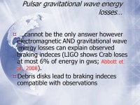On cosmic-ray positron origin and the role of circumpulsar debris disks Catia Grimani University of Urbino and INFN Florence... 