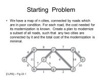 Finding Minimum Spanning Trees Algorithm Design and Analysis Week 4  Bibliography: [CLRS]- Chap 23 – Minimum. -  ppt download