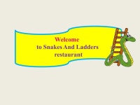 RestaurantRestaurant Welcome to Snakes And Ladders restaurant. -  ppt download