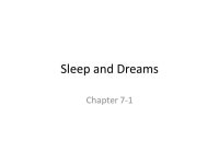 Sleep and Dreams Chapter 7-1. From The Human Mind Explained edited by Susan A. Greenfield, 1996 In 1959 New York disk jockey... 