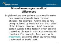 G0472 Week 11 : Editing American and British English ppt download