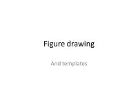 Figure drawing And templates. In your project books… Make a mark at the the top of your page Make a mark at the bottom of your... 