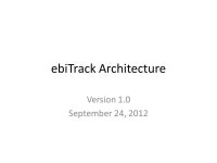 EbiTrack Architecture Version 1.0 September 24, ppt download