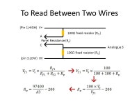 R1R2 R3 R4 R5 R1R2 R3 R4 R5 AB C D How do you isolate the x,y coordinate? (x,y) OR (R1,R5) 1. Use the microcontroller to read the... 