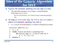  2004 SDU Lecture 6- Minimum Spanning Tree 1.The Minimum Spanning Tree Problem 2.Greedy algorithms 3.A Generic Algorithm 4.... 