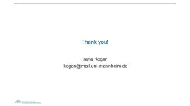 Contesting the uncontested: The role of vocational education in school-to-work transitions Irena Kogan University of Mannheim.... 