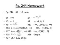 244#2 – 18 even #1-7/2#3 #5x = 1#7x = -1, 0, 1 #9#11(-∞, 11/4)U(3, ∞) #13 (-∞, 7/2)U(38/9, ∞) #15 (-13/2, -4) #17... 