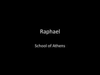 Raphael School of Athens. Raphael was the most popular of the three Renaissance artists. He was adored by all for not just his... 