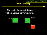 Copyright © Clifford Neuman - UNIVERSITY OF SOUTHERN CALIFORNIA - INFORMATION SCIENCES INSTITUTE Advanced Operating Systems... 