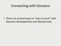 Connecting with Giovanni There are several ways to “stay in touch” with Giovanni developments and related news. -  ppt download