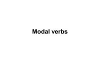 Modal verbs. Ability: can/can’t, could/couldn’t CAN/CAN’T for things we are able to do generally or at the moment She can... 