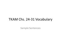TKAM Chs Vocabulary Sample Sentences. Day One 1- In “The Pirates of the Caribbean”, the pirates take Elizabeth aboard the... 