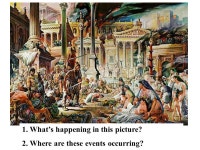 1. What’s happening in this picture? 2. Where are these events occurring? -  ppt download