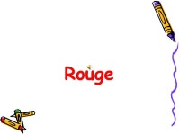 Les Couleurs. Bonjour!! Ça va? Today we are going to: *Revise the colours we learned last year. *Use them to describe the school... 