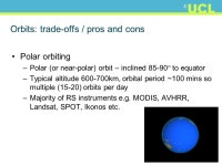 Environmental Remote Sensing GEOG 2021 Lecture 8 Orbits, scale and trade-offs, revision. -  ppt download