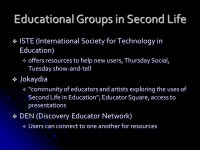 Second Life For Educators Presented at TLA by Valerie Hill – Lewisville ISD (SL- Valibrarian Gregg) Handouts by Beth Knittle... 