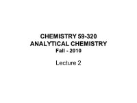 CHEMISTRY ANALYTICAL CHEMISTRY Fall Lecture ppt download