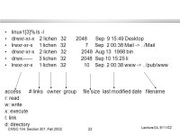 CMSC 104, Section 301, Fall Lecture 04, 9/11/02 Operating Systems and Using Linux Review Operating System. Linux Overview.... 