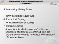 1 Pertemuan Kedelapan Measuring Attitudes Perceptions and Preferences Matakuliah: MN J0412/ Riset Pemasaran Tahun: 2007 Versi: 1... 