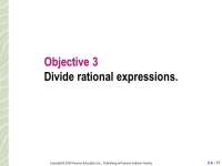 Objectives Copyright © 2009 Pearson Education, Inc. Publishing as Pearson Addison-Wesley Dividing Fractions, Mixed Numbers, and... 