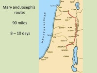 What’s So Special About Bethlehem? Luke 2:1-7 Mary and Joseph’s route: 90 miles 8 – 10 days. -  ppt download
