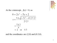 1 Linear and Quadratic Functions On completion of this module you should be able to: define the terms function, domain, range... 