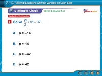 Lesson Menu Five-Minute Check (over Lesson 2–3) CCSSS Then/Now New Vocabulary Example 1:Solve an Equation with Variables on...