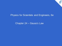 Physics for Scientists and Engineers, 6e Chapter 24 – Gauss’s Law. -  ppt download