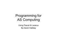Programming for AS Computing Using Pascal & Lazarus By David Halliday. -  ppt download