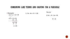 1. Use the distributive property: -4( x + 4) 2. Use the distributive property and simplify: 3(t – 12) + 11t 3. Solve for k 12k... 