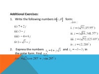 제곱하라힐즈 | CHAPTER 1 COMPLEX NUMBER. CHAPTER OUTLINE 1.1 INTRODUCTION AND DEFINITIONS 1.2 OPERATIONS OF COMPLEX NUMBERS 1.3 THE COMPLEX...