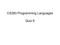 CS383 Programming Languages Quiz Which one is a term schema? a.‘a b.s :: = ‘a| int | bool c.fun f (x: int) : bool = e d.fun f... 
