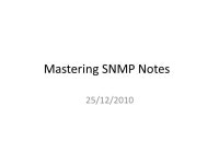 Mastering SNMP Notes 25/12/2010. Simple Network Management Protocol (SNMP) is an application-layer protocol that provides a... 