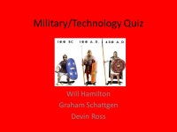 Military/Technology Quiz Will Hamilton Graham Schattgen Devin Ross. -  ppt download