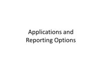 Applications and Reporting Options. Simultaneous Reporting. -  ppt download