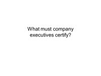 Securities Exchange Act of 1934 Periodic disclosure Executive certifications Selective disclosure Last updated 16 Feb ppt download
