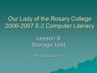 Our Lady of the Rosary College S.2 Computer Literacy Lesson 8 Storage Unit Mr. Ku Heung Chin. -  ppt download