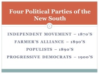CHAPTERS 15 & 16 BOURBON TRIUMVIRATE; HENRY GRADY; TOM WATSON & THE POPULISTS; REBECCA LATIMER FELTON; 1906 ATLANTA RACE RIOT;... 
