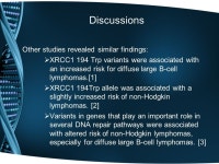 XRCC1Arg194Trp gene polymorphism and risk of lymphoma in a Romanian population First author: Anda Ştefan Co-authors: Cristina... 