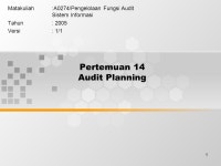 1 Pertemuan 14 Audit Planning Matakuliah:A0274/Pengelolaan Fungsi Audit Sistem Informasi Tahun: 2005 Versi: 1/1. -  ppt download