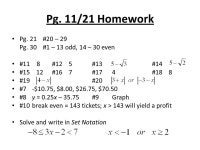 21 #20 – 29 Pg. 30 #1 – 13 odd, 14 – 30 even #11 8#12 5#13 #14 #15 12#16 7#174#18 8 #19#20 #7-$10.75, $8.00, $26.75, $70.50... 