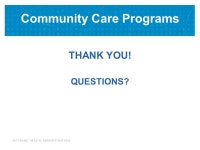 SOCIAL WORK AND COMMUNITY CARE LEBANON VA MEDICAL CENTER NON-INSTITUTIONAL CARE (NIC) COMMUNITY CARE PROGRAMS 10 APRIL ppt download