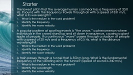 Starter 1. The lowest pitch that the average human can hear has a frequency of 20.0 Hz. If sound with this frequency travels... 