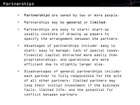 Sole proprietorships are the smallest form of business, and they are owned and operated by one person. Sole proprietorships are... 
