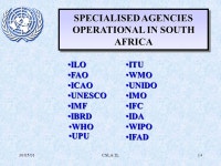 30/05/01CSLA: IL1 PRESENTATION TO THE PARLIAMENTARY COMMITTEES ON THE CONVENTIONS ON PRIVILEGES AND IMMUNITIES OF THE UN... 
