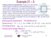Monday& Wednesday, July 20 and 22, 2009 PHYS , Summer 2009, Dr. Jaehoon Yu 1 PHYS 1442 – Section 001 Lecture #12 Monday... 