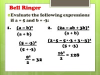 expressions if a = 5 and b = -3: 1. (a – b) 2 (a + b) (5 – -3) 2 (5 + -3) (2a – ab + 3b) 2 (a + b) (25 – -  ppt download