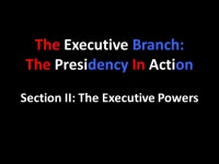 The Executive Branch: The Presidency In Action Chapter 14 American Government Ms. Powers. -  ppt download