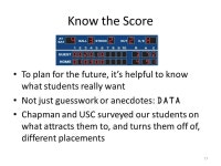 F IELD ( PLACEMENT ) OF D REAMS If You Build It, Will They Come? (The “S” is for “Sorry, I don’t have any students for... 