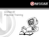 Draft UniNet-ID Training. Draft UniNet-ID What It Is A Data Gathering And Control System A Graphical Annunciation System An Input... 